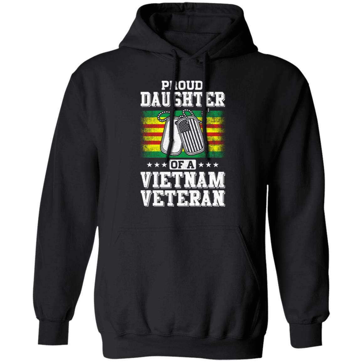 Proud Daughter Of A Veteran Dad Mom-T-Shirt & Hoodie-Pullover Hoodie-Black