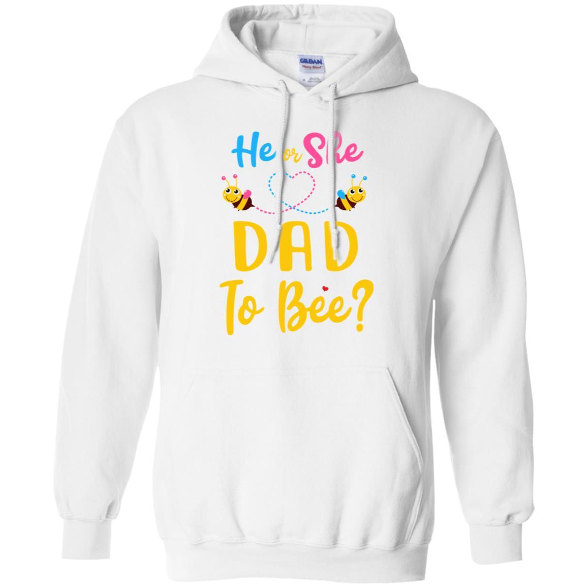 Gender Reveal Pink Or Blue What Will It Bee He Or She Dad-T-Shirt & Hoodie-Pullover Hoodie-White