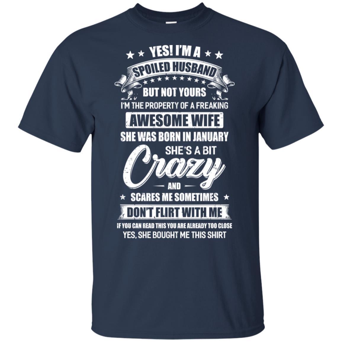 Yes I'm A Spoiled Husband Of A January Wife Funny-T-Shirt & Hoodie-Classic T-Shirt-Navy