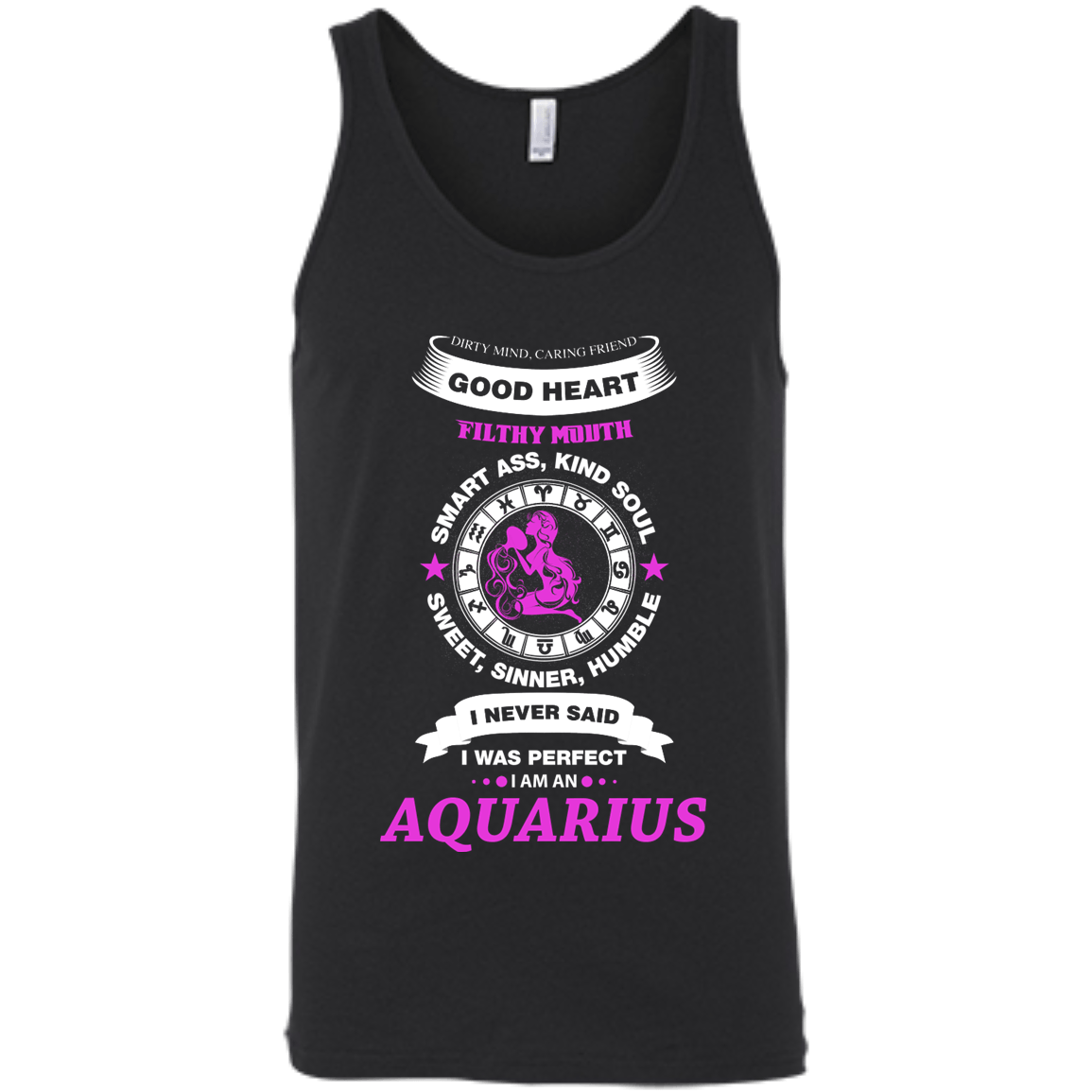 I Never Said I Was Perfect I Am An AQUARIUS-T-Shirt & Hoodie-Unisex Tank-Black