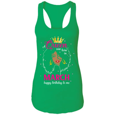 Cool A Queen Was Born In March Happy Birthday To Me Gifts-T-Shirt & Tank Top-Women's Ideal Racerback Tank-Kelly Green