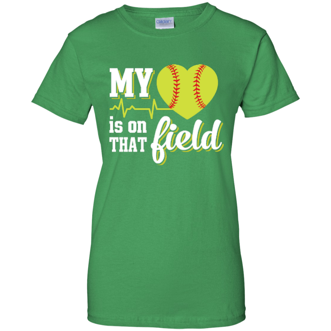 My Heart Is On That Field Softball-T-Shirt & Hoodie-Women's T-Shirt-Irish Green