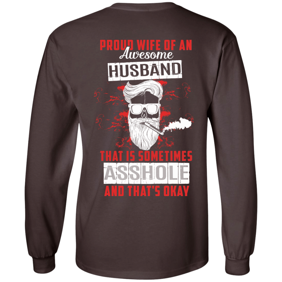 Proud Wife Of An Awesome Husband-T-Shirt & Hoodie-Long Sleeve T-Shirt-Dark Chocolate