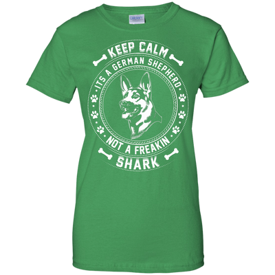 Keep Calm It's A German Shepherd Not A Freaking Shark-T-Shirt & Hoodie-Women's T-Shirt-Irish Green
