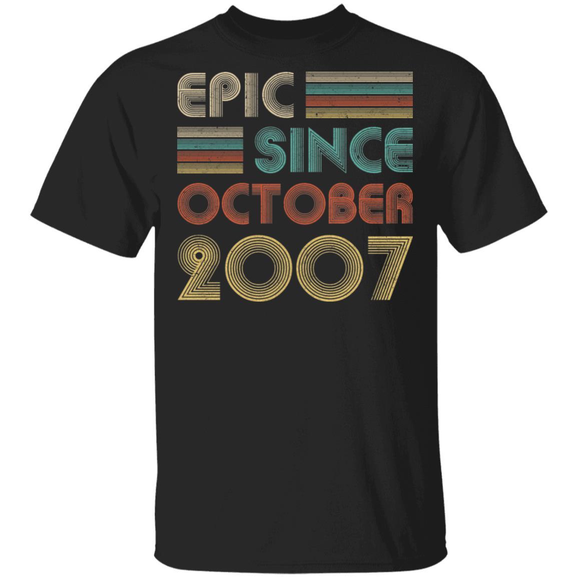 Epic Since October 2007 Vintage 14th Birthday Gifts-T-Shirt & Hoodie-Classic T-Shirt-Black