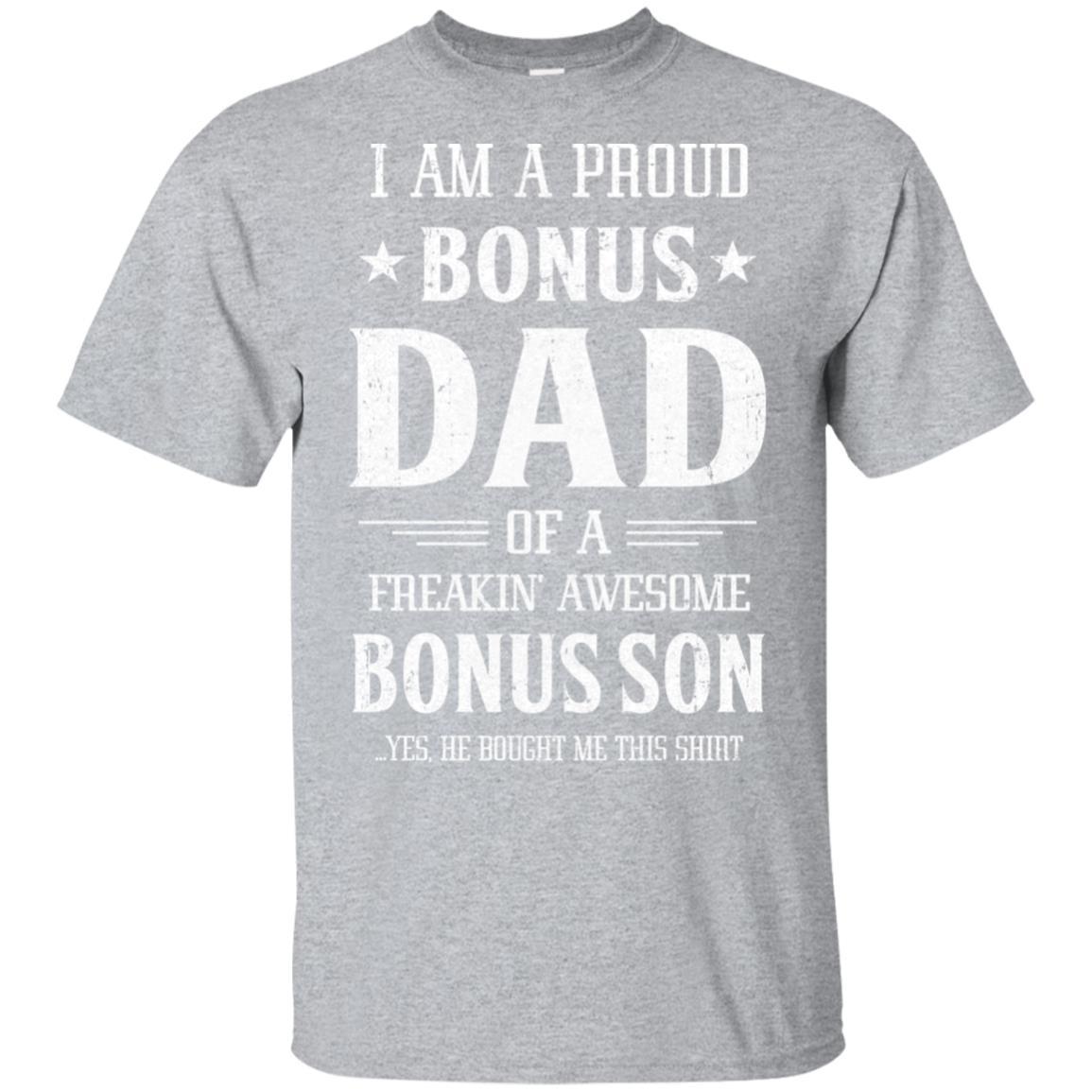 I'm A Proud Bonus Dad Fathers Day Gift From Son-T-Shirt & Hoodie-Classic T-Shirt-Sport Grey