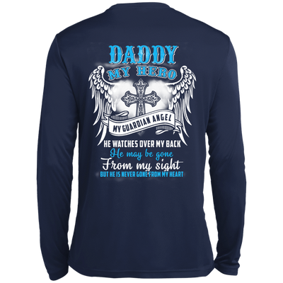 My Daddy My Hero My Guardian Angel He Watches Over My Back-T-Shirt & Hoodie-Long Sleeve T-Shirt-Navy