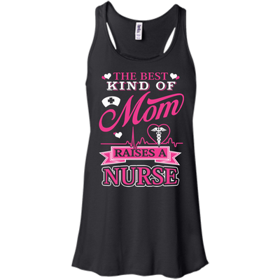 The Best Kind Of Mom Raises A Nurse-T-Shirt & Hoodie-Women's Flowy Racerback Tank-Black