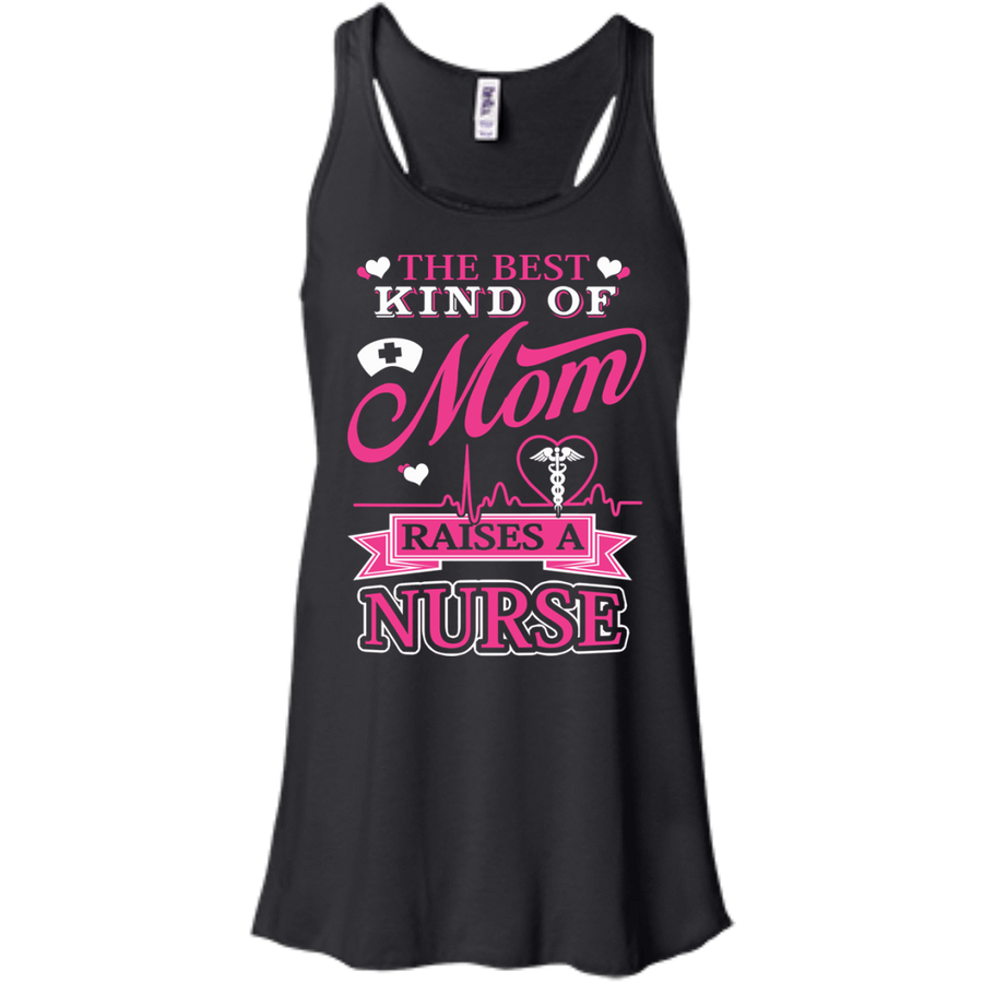 The Best Kind Of Mom Raises A Nurse-T-Shirt & Hoodie-Women's Flowy Racerback Tank-Black