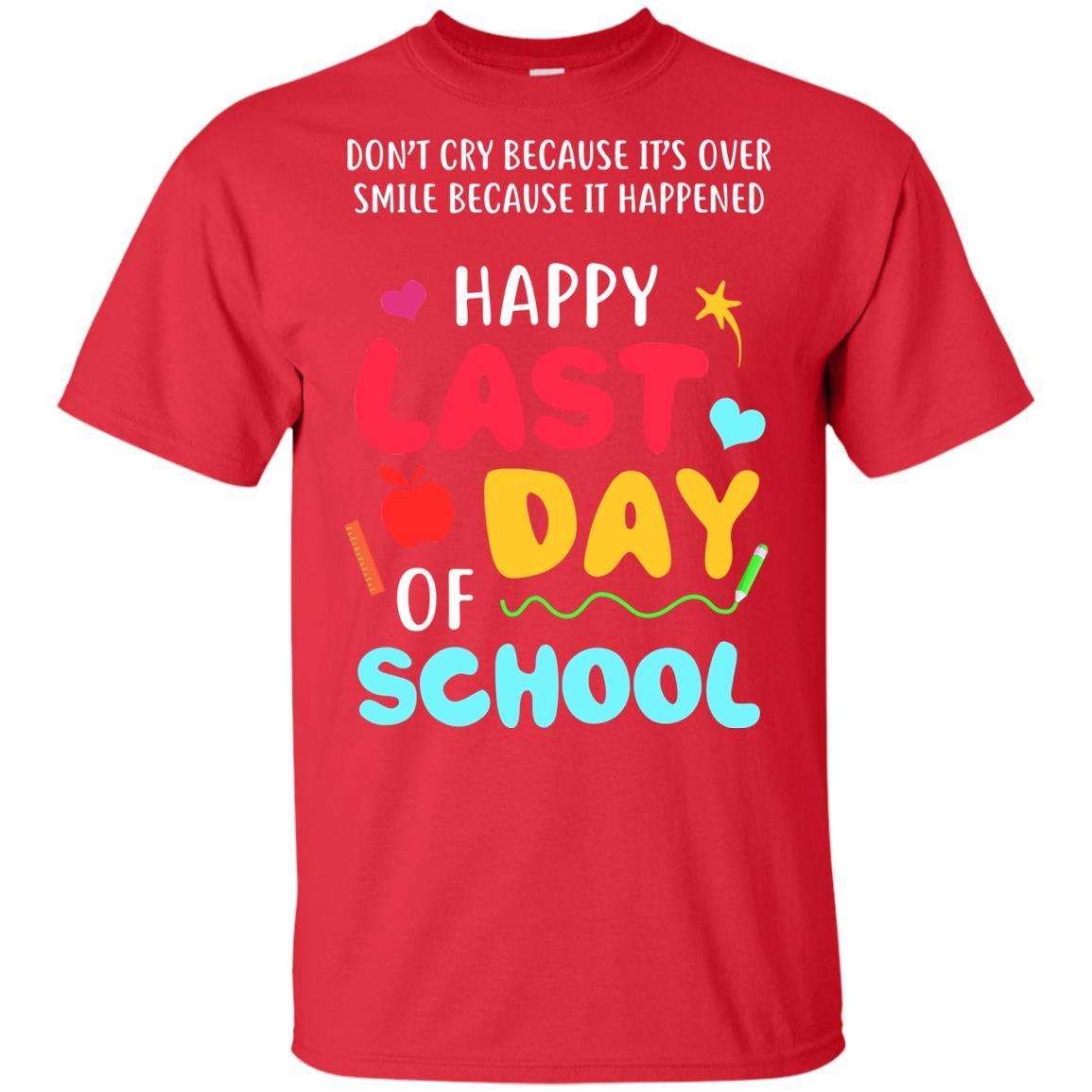 Smile Because It Happened Happy Last Day Of School Youth-Youth Shirt-Youth T-Shirt-Red