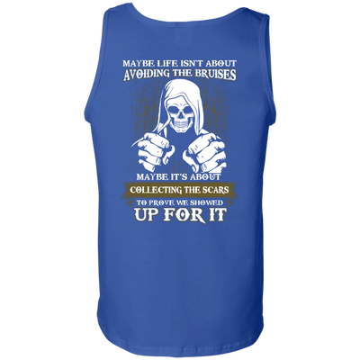 I Got The Scars To Prove We Showed Up For It-T-Shirt & Hoodie-Unisex Tank-Royal