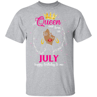 Cool A Queen Was Born In July Happy Birthday To Me Gifts-T-Shirt & Tank Top-Classic T-Shirt-Sport Grey