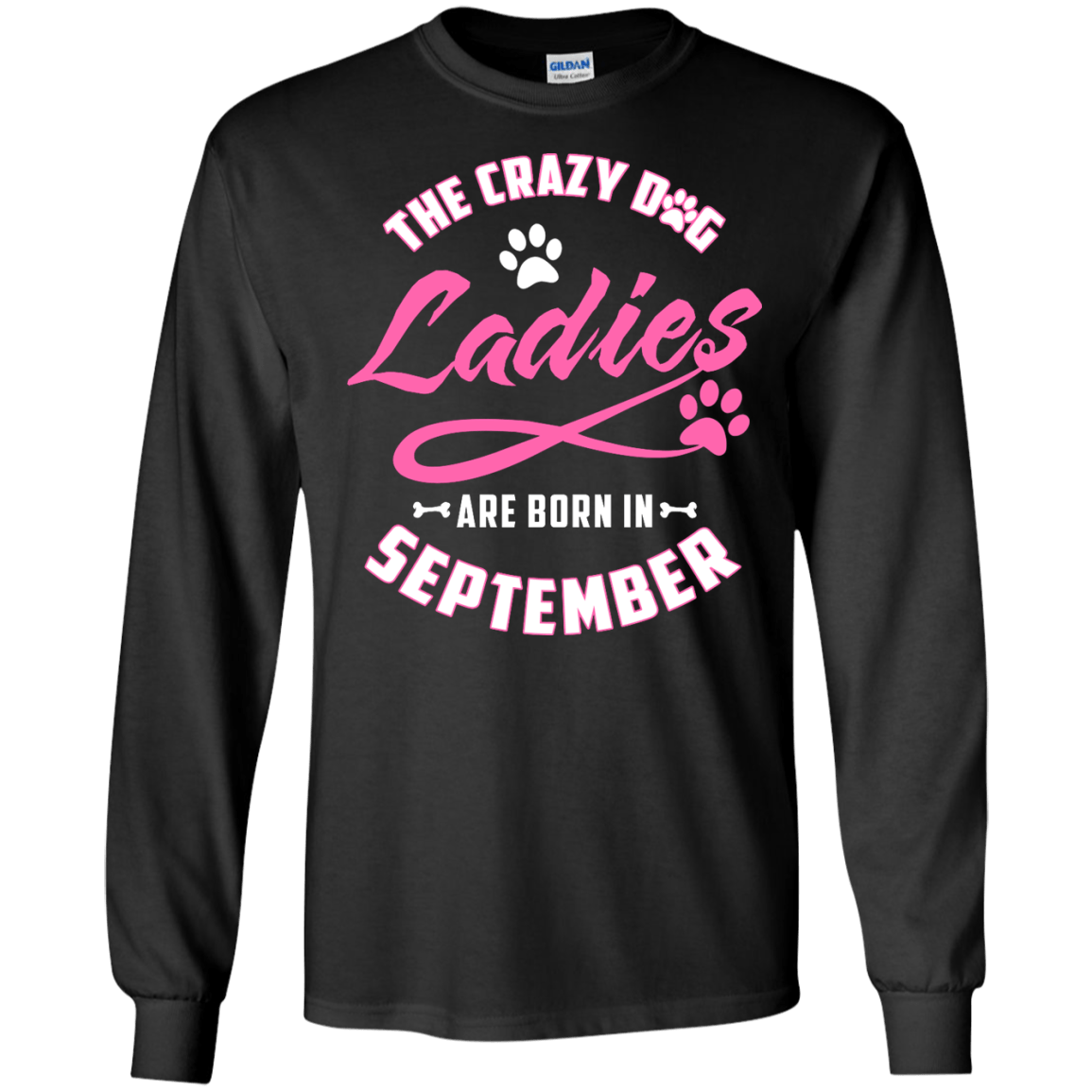 The Crazy Dog Ladies Are Born In September-T-Shirt & Hoodie-Long Sleeve T-Shirt-Black