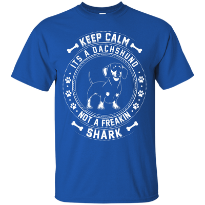 Keep Calm It's A Dachshund Not A Freaking Shark-T-Shirt & Hoodie-Classic T-Shirt-Royal