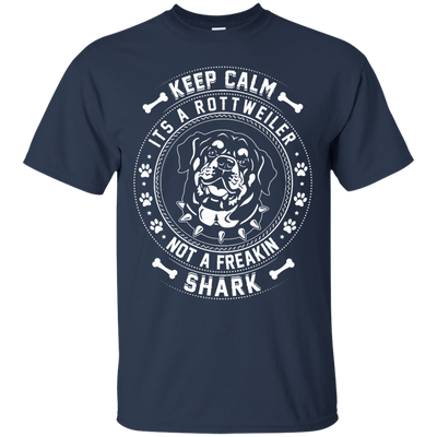 Keep Calm It's A Rottweiler Not A Freaking Shark-T-Shirt & Hoodie-Classic T-Shirt-Navy