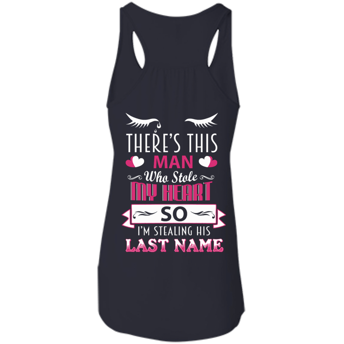 There's This Man Who Stole My Hearth So I'm Stealing-T-Shirt & Hoodie-Women's Flowy Racerback Tank-Midnight