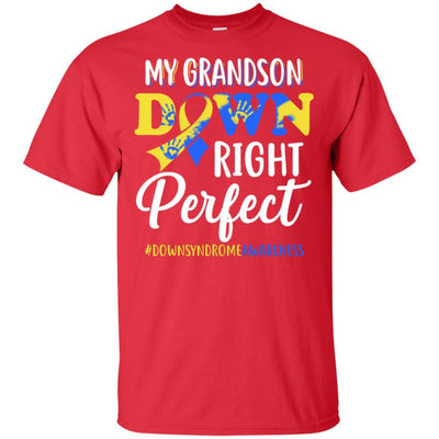 My Grandson Down Syndrome Awareness Down Right Perfect-T-Shirt & Hoodie-Classic T-Shirt-Red