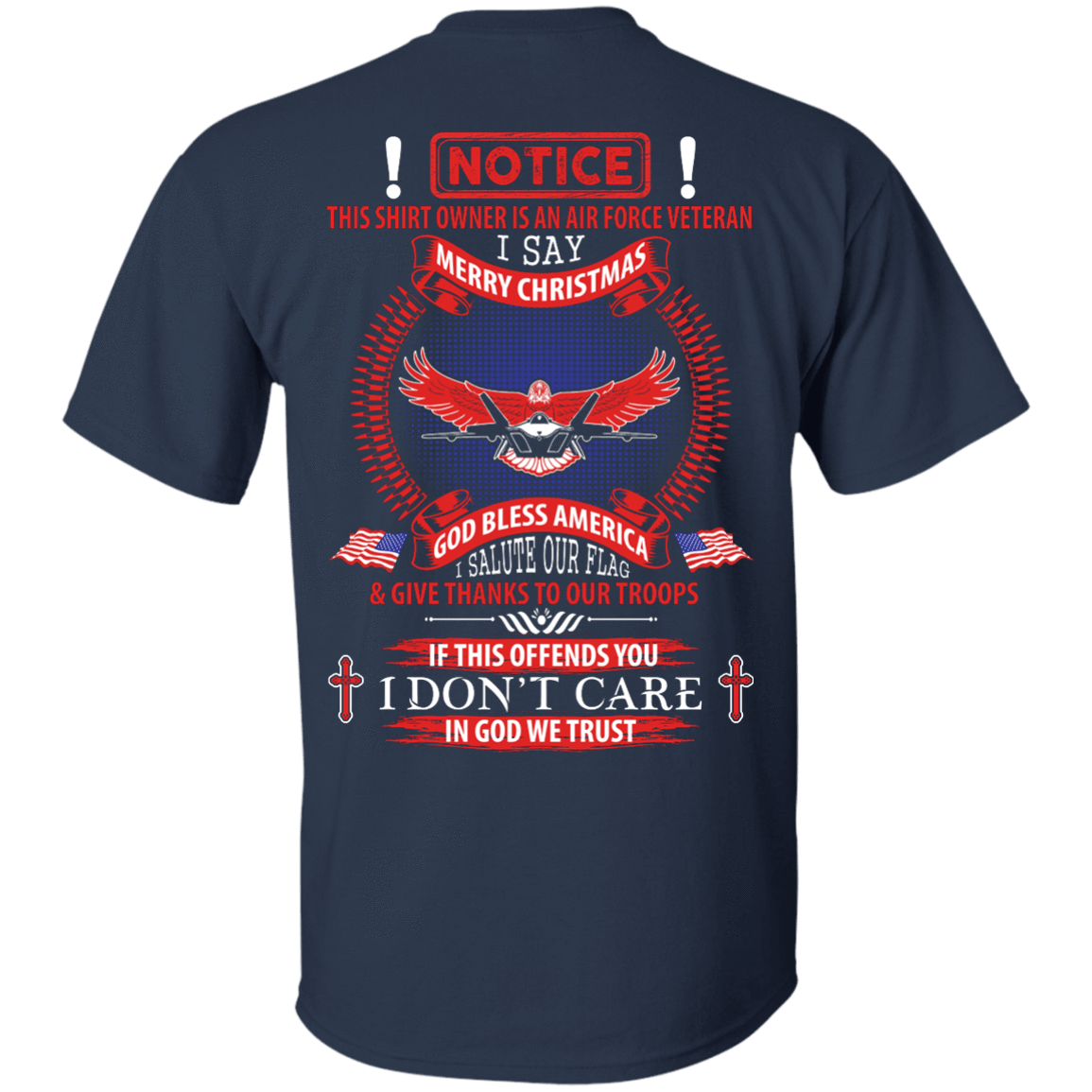 Notice This Shirt Owner Is An Air Force Veteran-T-Shirt & Hoodie-Classic T-Shirt-Navy