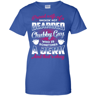Proud Wife Of A Smokin' Hot Bearded Chubby Guy-T-Shirt & Hoodie-Women's T-Shirt-Royal