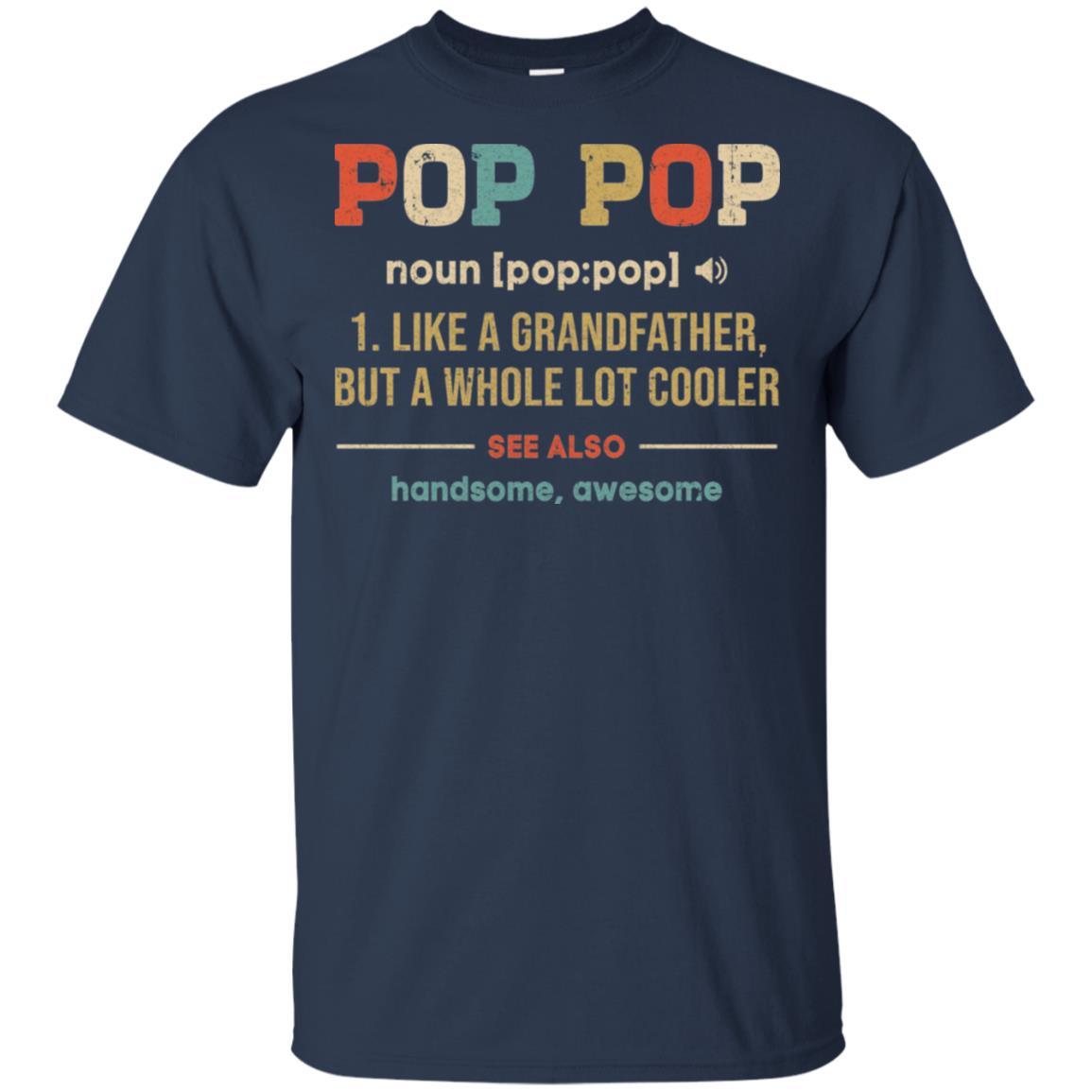 Vintage Pop Pop Gifts Grandpa Definition Fathers Day-T-Shirt & Hoodie-Classic T-Shirt-Navy