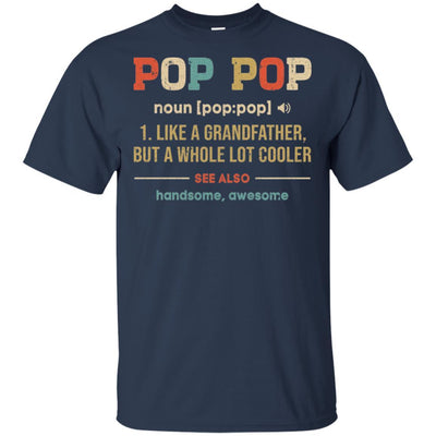 Vintage Pop Pop Gifts Grandpa Definition Fathers Day-T-Shirt & Hoodie-Classic T-Shirt-Navy