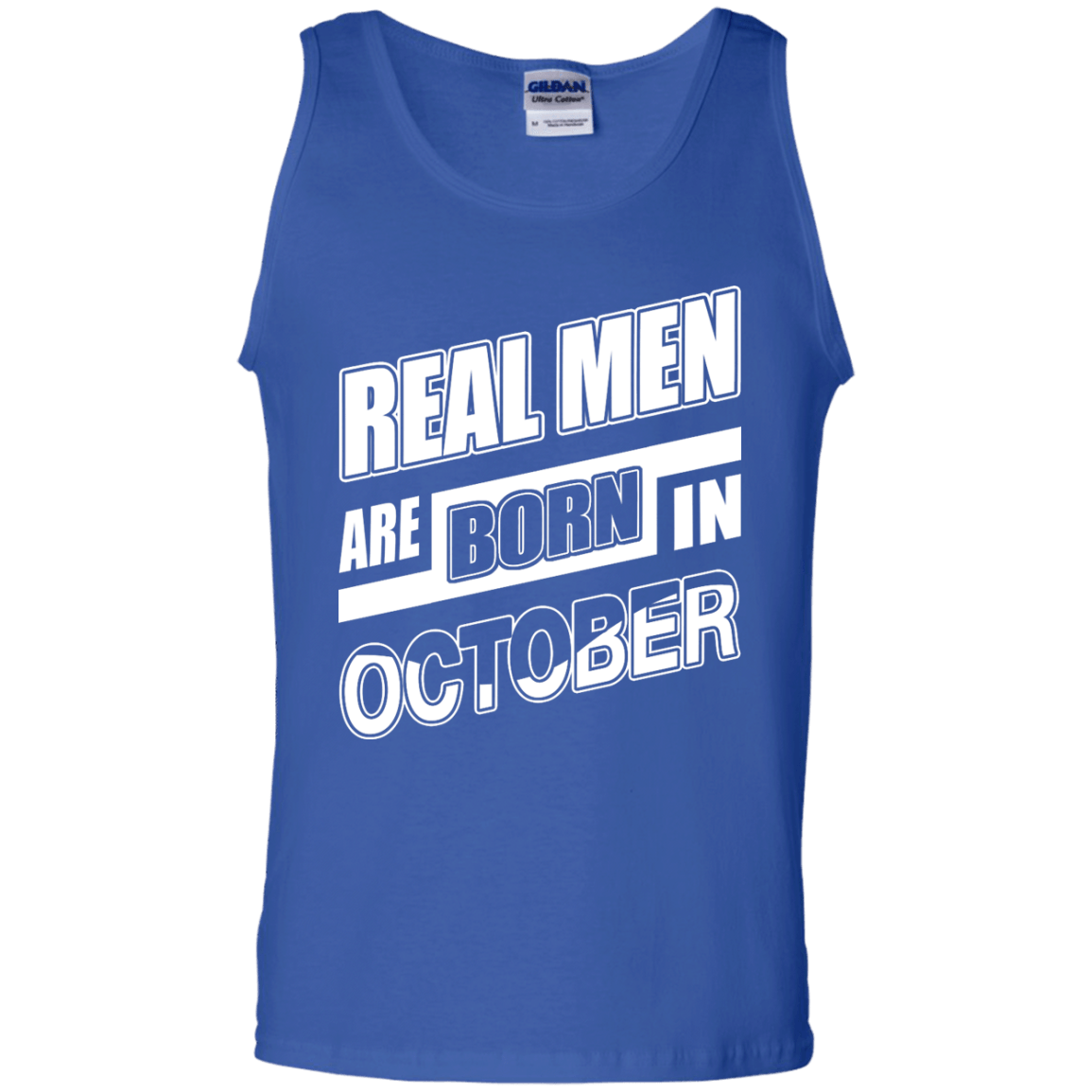 Real Men Are Born In October-T-Shirt & Hoodie-Unisex Tank-Royal
