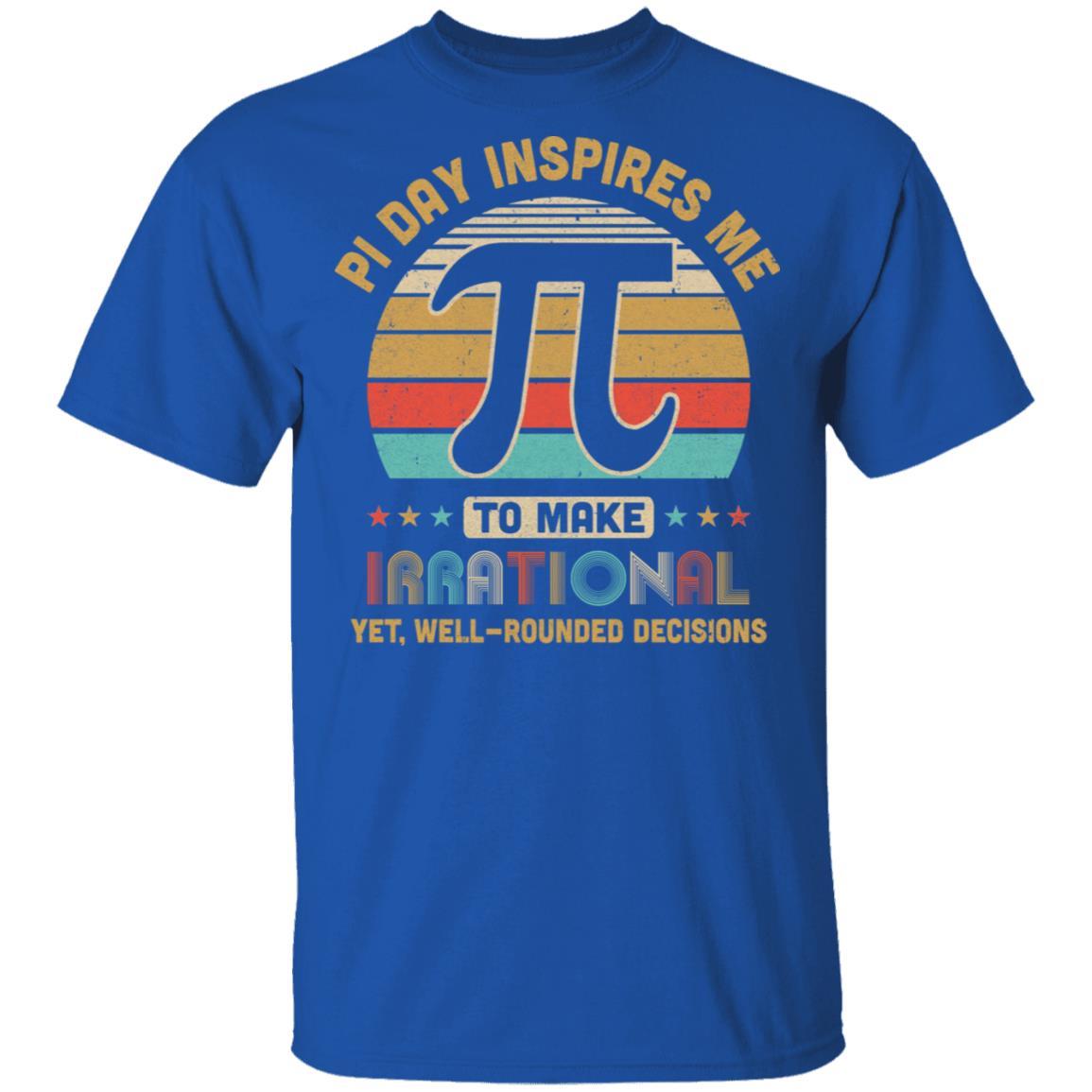 Vintage Math Pi Day Inspires Me To Make Irrational-T-Shirt & Hoodie-Classic T-Shirt-Royal