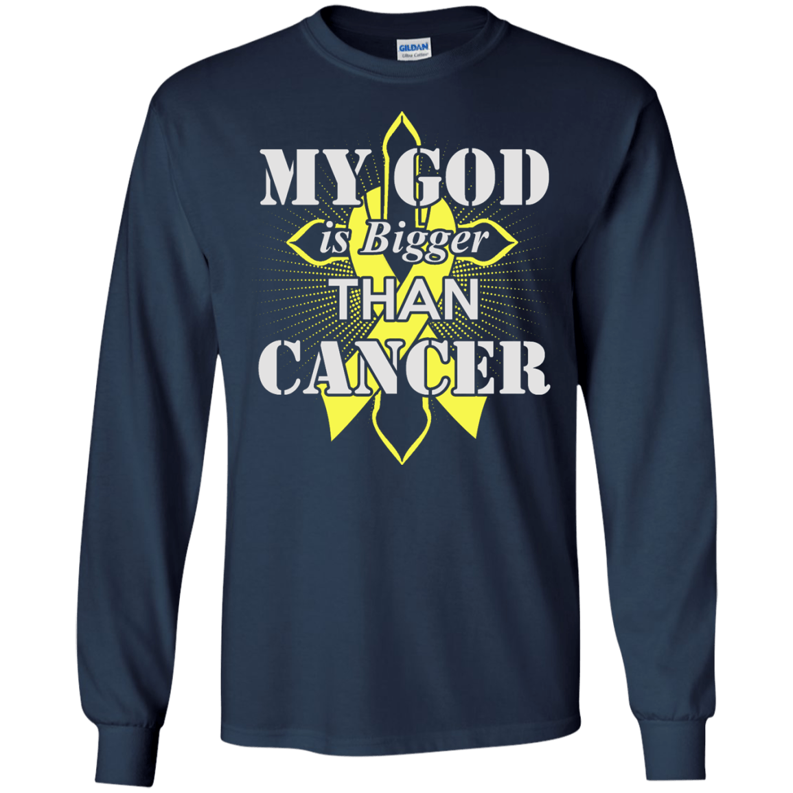 My God Is Bigger Than Cancer Yellow Awareness Ribbon-T-Shirt & Hoodie-Long Sleeve T-Shirt-Navy