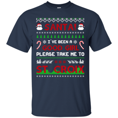 Santa I've Been A Good Girl Please Take Me To St Croix-T-Shirt & Hoodie-Classic T-Shirt-Navy