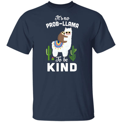 It's No Prob-Llama To Be Kind Funny Sloth Llama Gifts-T-Shirt & Hoodie-Classic T-Shirt-Navy