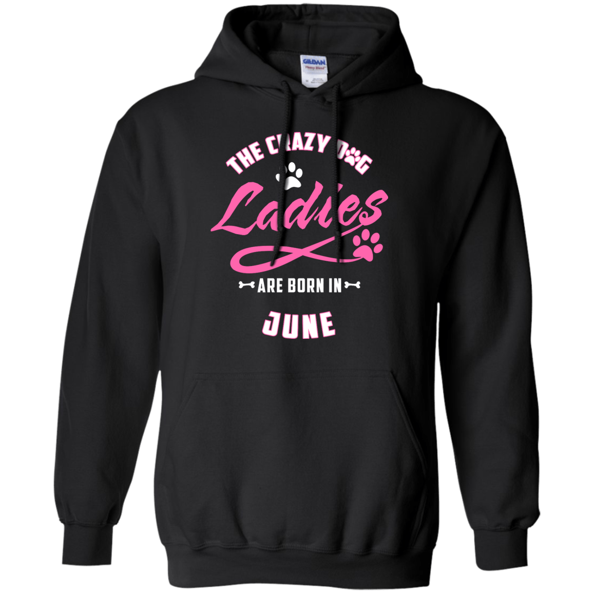 The Crazy Dog Ladies Are Born In June-T-Shirt & Hoodie-Pullover Hoodie-Black