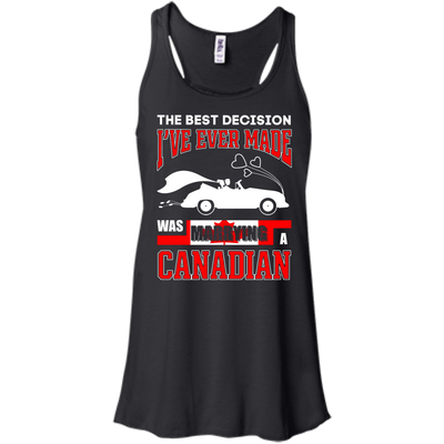 I've Ever Made Was Marrying A Canadian-T-Shirt & Hoodie-Women's Flowy Racerback Tank-Black
