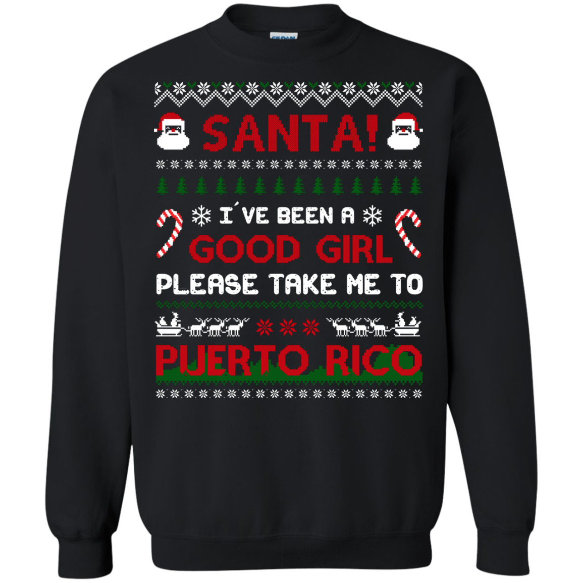 Santa I've Been A Good Girl Please Take Me To Puerto Rico-T-Shirt & Hoodie-Crewneck Sweatshirt-Black