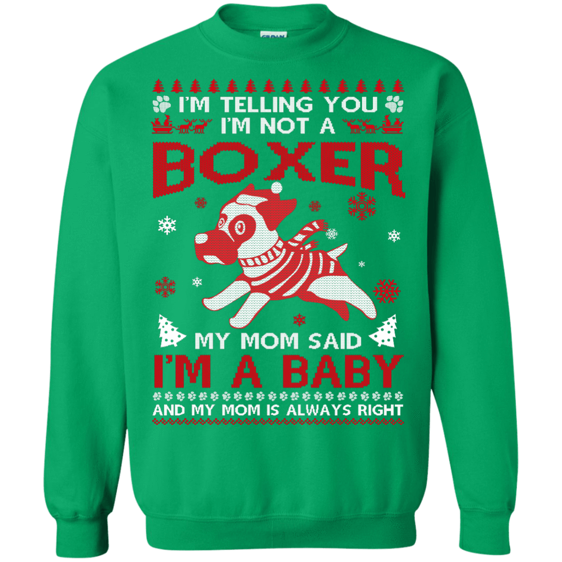 I'm Telling You I'm Not A Boxer-T-Shirt & Hoodie-Crewneck Sweatshirt-Irish Green
