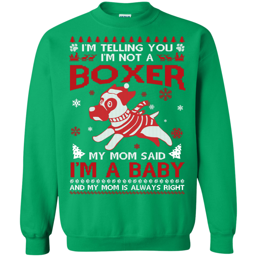 I'm Telling You I'm Not A Boxer-T-Shirt & Hoodie-Crewneck Sweatshirt-Irish Green