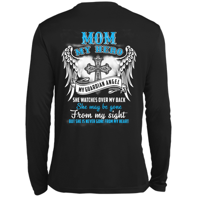 My Mom My Hero My Guardian Angel She Watches Over My Back-T-Shirt & Hoodie-Long Sleeve T-Shirt-Black