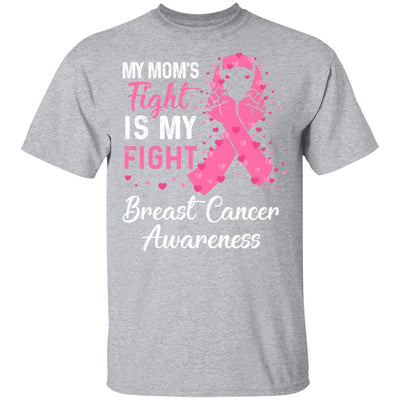 My Mom's Fight Is My Fight Breast Cancer Awareness-T-Shirt & Hoodie-Classic T-Shirt-Sport Grey