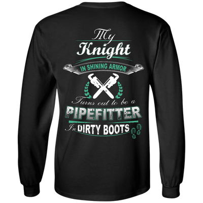 Turns Out To Be A PIPEFITTER In Dirty Boots-T-Shirt & Hoodie-Long Sleeve T-Shirt-Black