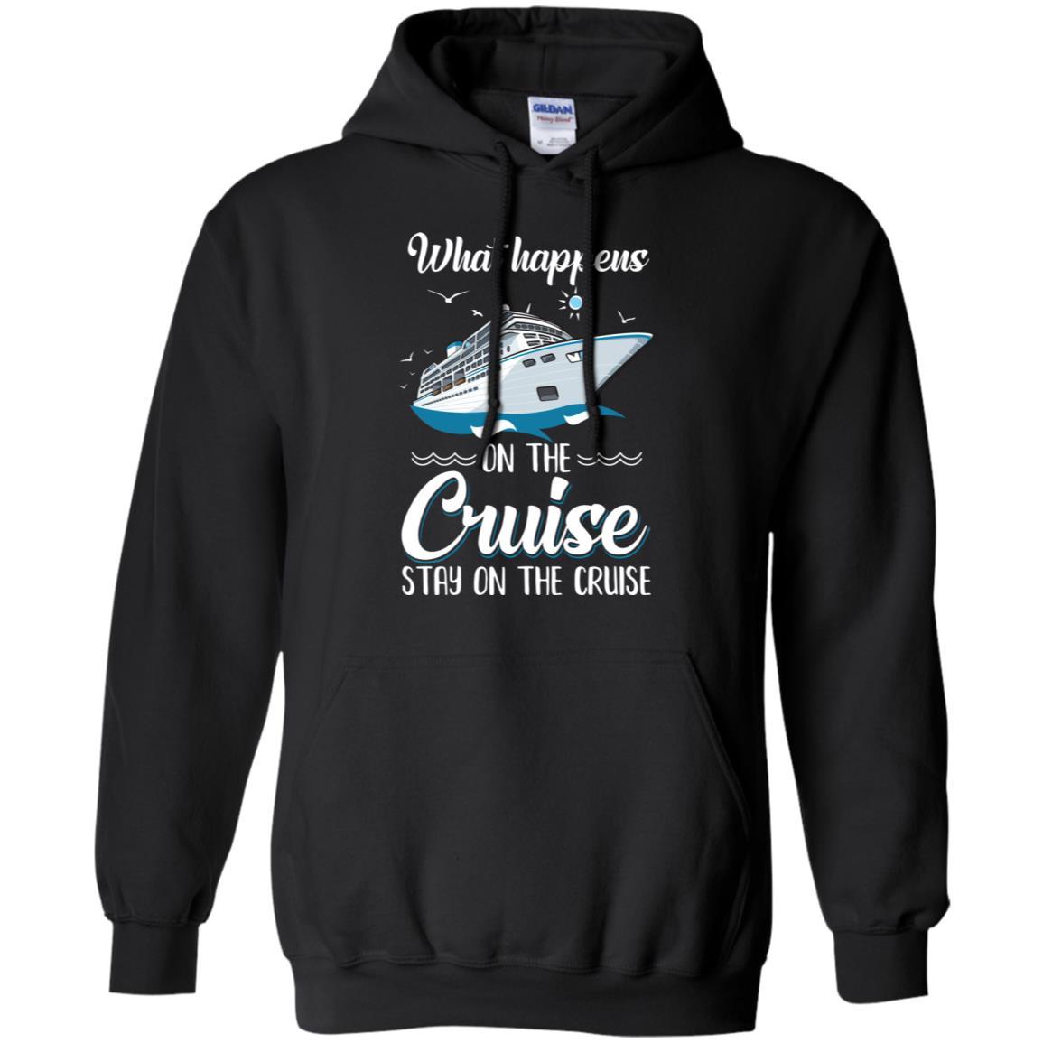 What Happens On The Cruise Stays On The Cruise Family-T-Shirt & Tank Top-Pullover Hoodie-Black