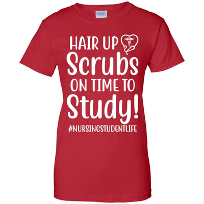 Hair Up Scrubs On Time To Study Nursing Student-T-Shirt & Hoodie-Women's T-Shirt-Red