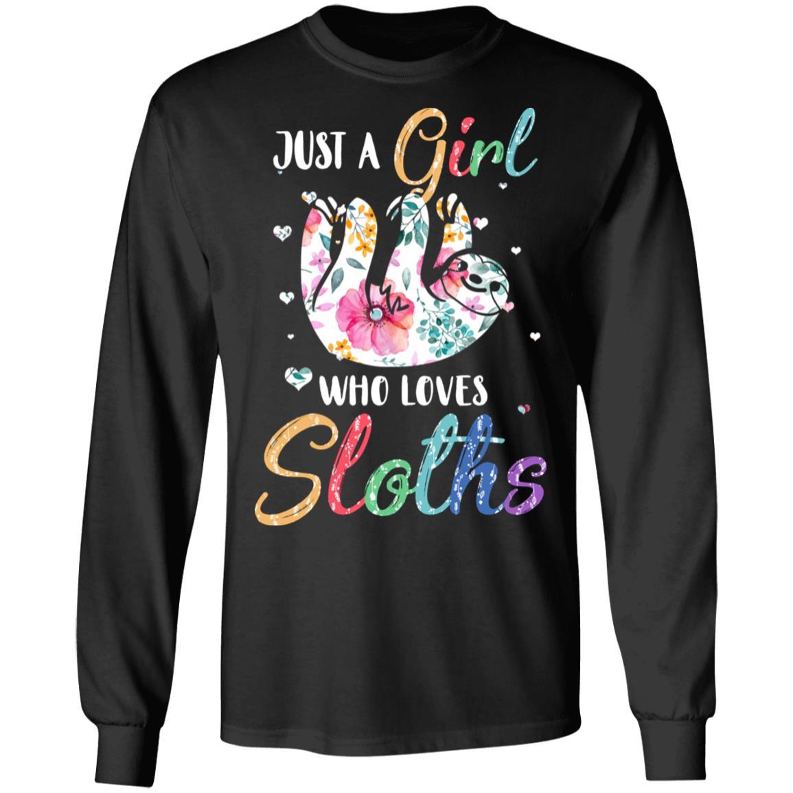 Just A Girl Who Loves Sloths Cute Sloth Lover-T-Shirt & Hoodie-Long Sleeve T-Shirt-Black