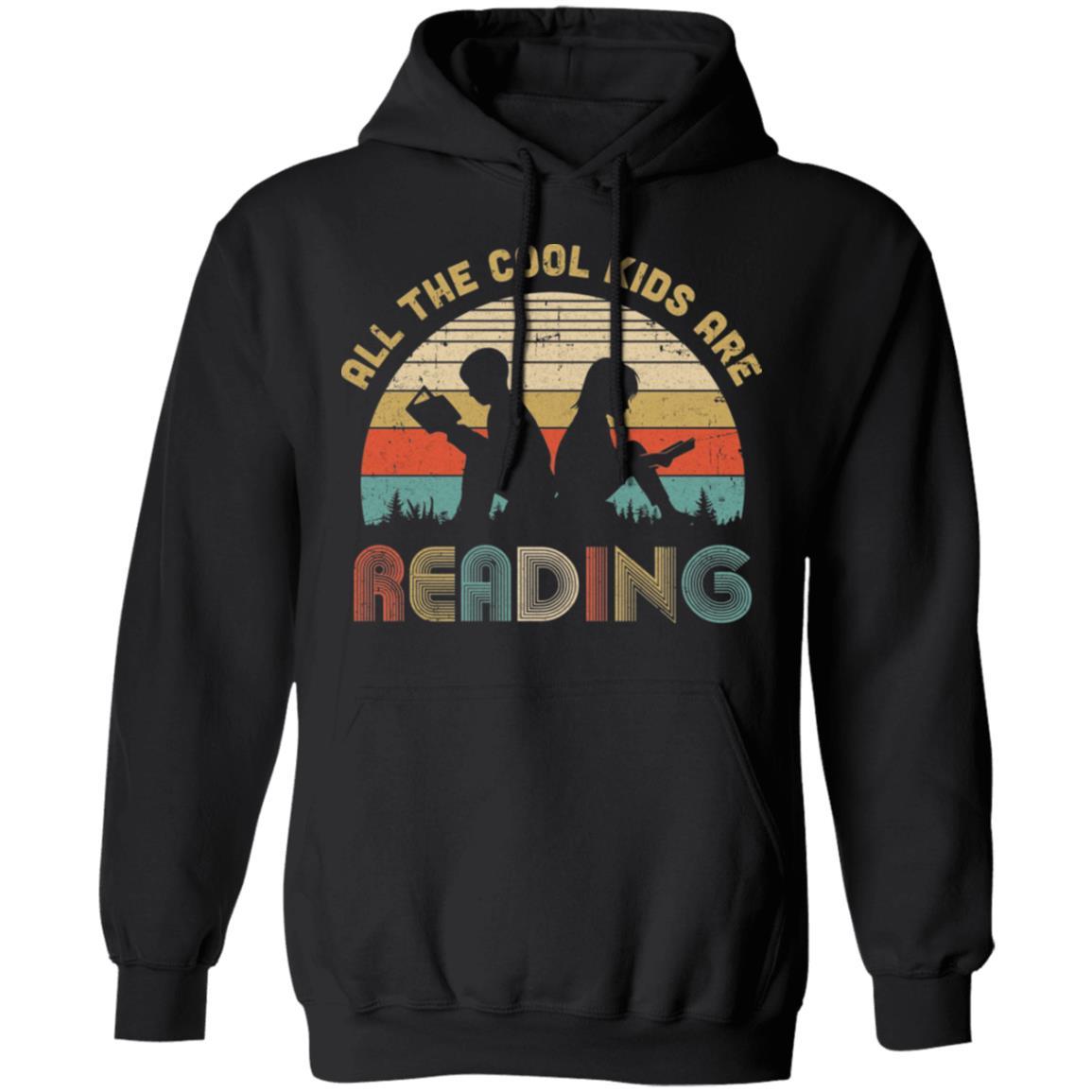 Vintage All The Cool Kids Are Reading Books Lovers Gifts-T-Shirt & Hoodie-Pullover Hoodie-Black