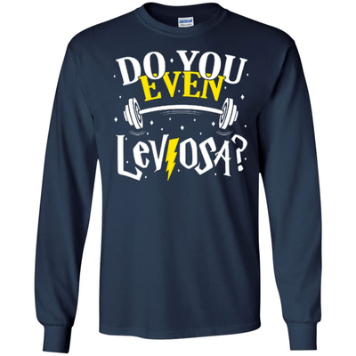 Do You Even Leviosa-T-Shirt & Hoodie-Long Sleeve T-Shirt-Navy