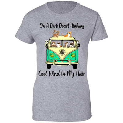 On A Dark Desert Highway Cat Feel Cool Wind In My Hair-T-Shirt & Tank Top-Women's T-Shirt-Sport Grey