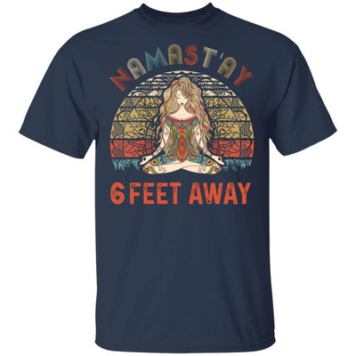 Namastay 6 Feet Away-T-Shirt & Tank Top-Classic T-Shirt-Navy