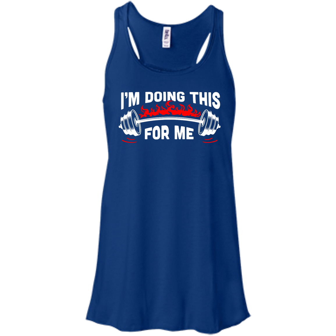 I'm Doing This For Me-T-Shirt & Hoodie-Women's Flowy Racerback Tank-True Royal