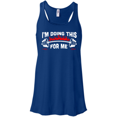 I'm Doing This For Me-T-Shirt & Hoodie-Women's Flowy Racerback Tank-True Royal