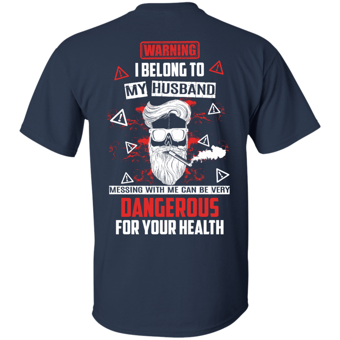 Warning I Belong To My Husband T Shirt-T-Shirt & Hoodie-Classic T-Shirt-Navy