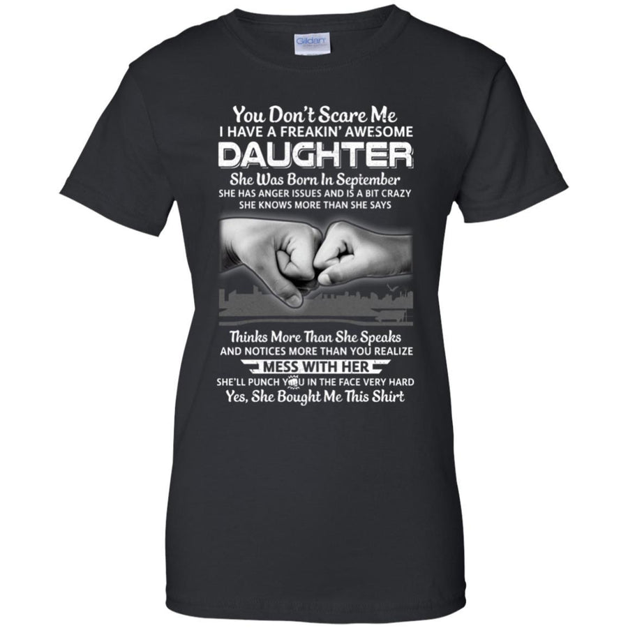 You Don't Scare Me I Have A Daughter Born In September Dad-T-Shirt & Hoodie-Women's T-Shirt-Black