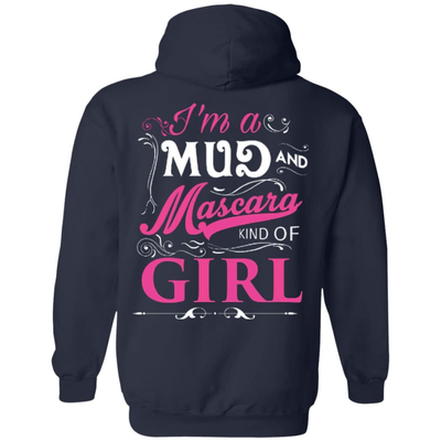 I Am A Mud And Mascara Kind Of Girl-T-Shirt & Hoodie-Pullover Hoodie-Navy